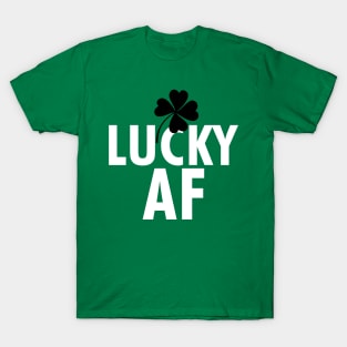 Saint Patrick's Day Lucky AF Funny Kiss Me Irish Slogan T-Shirt